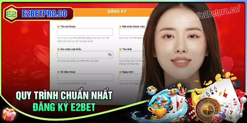 Hướng dẫn các bước đăng ký E2BET đơn giản nhất Hướng dẫn các bước đăng ký E2BET đơn giản nhất