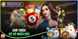 Xổ số miền Bắc - Thử vận may, nhận thưởng khủng mỗi ngày