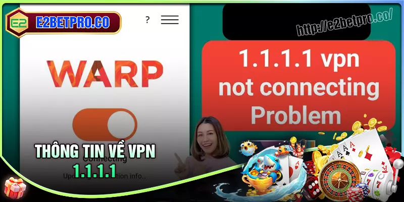 Tìm hiểu thông tin công cụ vpn 1111 Tìm hiểu thông tin công cụ vpn 1111